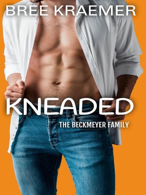 cover image of Kneaded